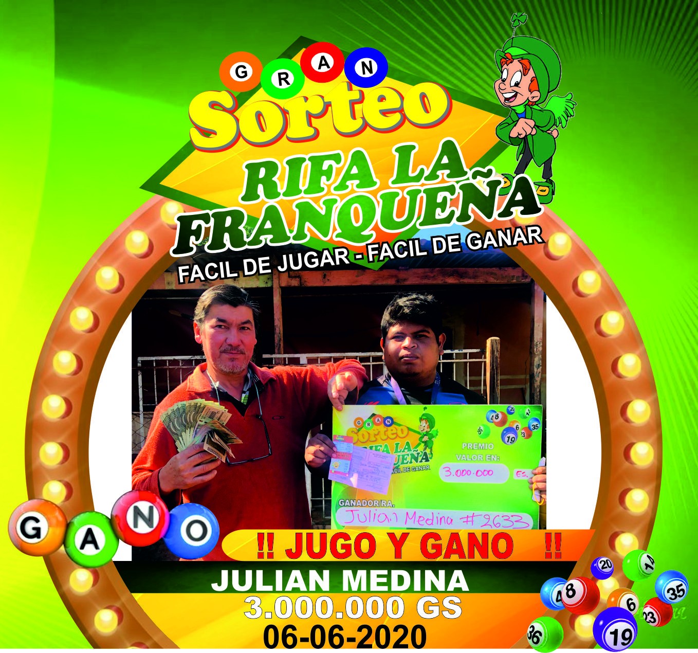 FELICITACIONES JUGO Y GANO LA SEÑOR JULIAN MEDINA SE GANAN TREMENDO PREMIO DE 3.000.000 GS. ESTA UBICADO EN PDTE FRANCO BARRIO SAN ANTONIO MUCHAS GRACIAS POR SU CONFIANZA UNA VEZ MÁS HACIENDO  FAMILIA FELICES Y CORAZONES CONTENTOS 06-06-2020